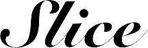 Welcome to Slice